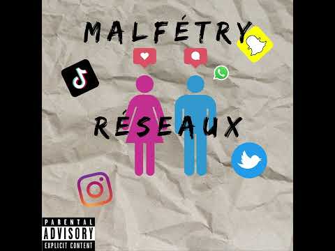 Malfétry- Réseaux (ressemblance riddim Mikado)