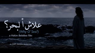 Why O' Sea? Hakim Belabbes