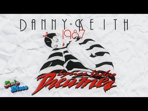 Danny Keith - Dreamer [Lyrics Video] #italodisco #1980s #retro #eurobeat