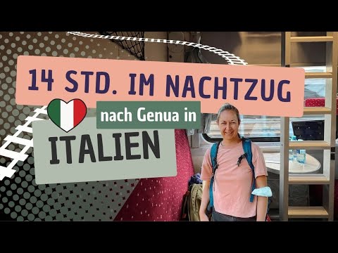 Meine Nachtzugfahrt von Deutschland nach Genua in Italien