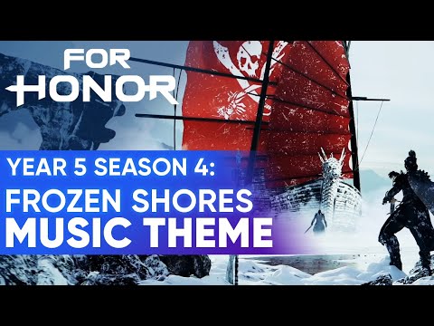 For Honor Year 5 Season 4:  FROZEN SHORES Music Theme / Main menu OST HD