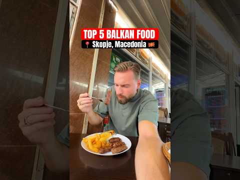 TOP 5 Best Balkan Foods in Skopje, Macedonia 🇲🇰🤤 #shorts