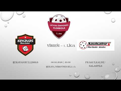 1. Līga Ķekavas Bulldogs & FK SAULKALNE/SALASPILS 06.02.2026