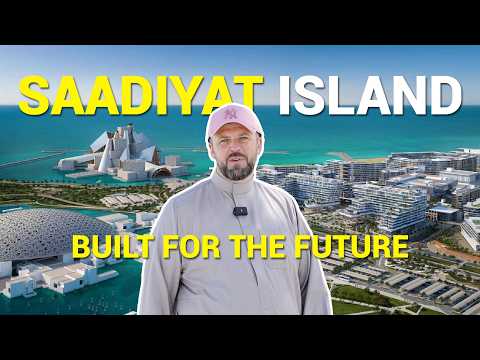 Saadiyat Island: The Cultural Capital of Abu Dhabi | Louvre, Guggenheim & the Future of Urban Living