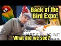 Back at the Bird Expo! Did they have any pheasants this time?