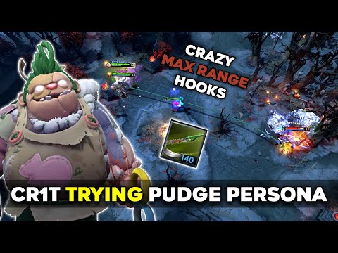 Cr1t PUDGE PERSONA FOR THE FIRST TIME - CRAZY MAX RANGE Hooks - Dota 2