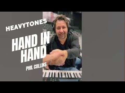 "Hand in Hand" - Phil Collins (Cover by heavytones)