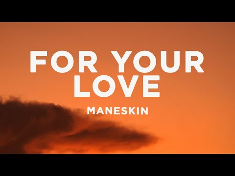 Måneskin - FOR YOUR LOVE (Lyrics)