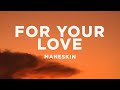 Måneskin - FOR YOUR LOVE (Lyrics)