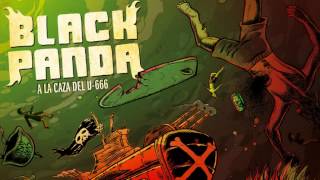 Black Panda - A la Caza del U​-​666 (Full LP)