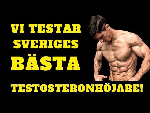 Bästa Testosteronhöjare - Vi testar Sveriges Bästa Testosteronhöjare - Få Större Muskler