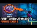 Fortbyte #55 location guide - Fortnite Battle Royale
