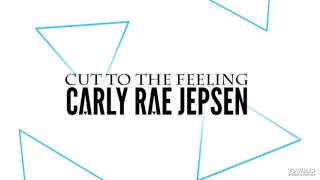 Carly Rae Jepsen: Cut to the Feeling (I had a dream) Extended Mix