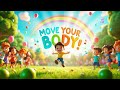 Move Your Body Fun Energetic Kids Exercise Song Nursery Rhymes For Preschoolers