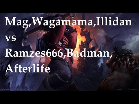Mag, Wagamama, Illidan vs Ramzes666, Badman, Afterlife