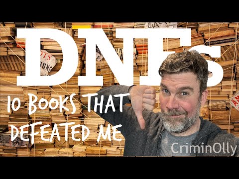 Too hard, too boring, too long, too weird - 10 books I DNFed