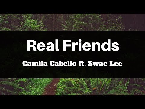 Camila Cabello - Real Friends (Lyrics) ft. Swae Lee | Panda Music