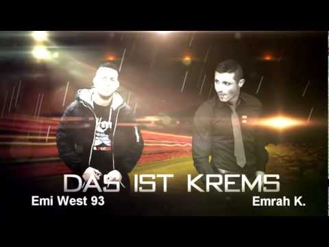 Emrah K. feat Emi West 93 - Das ist Krems