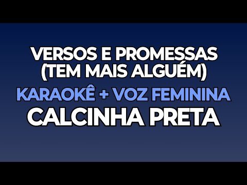 Calcinha Preta - Versos e Promessas (Tem Mais Alguém) | Karaokê com voz FEMININA DVD Atemporal 360°