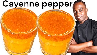 Take Cayenne pepper, olive oil lemon juice