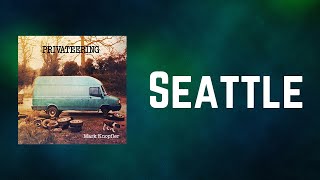 Mark Knopfler - Seattle (Lyrics)