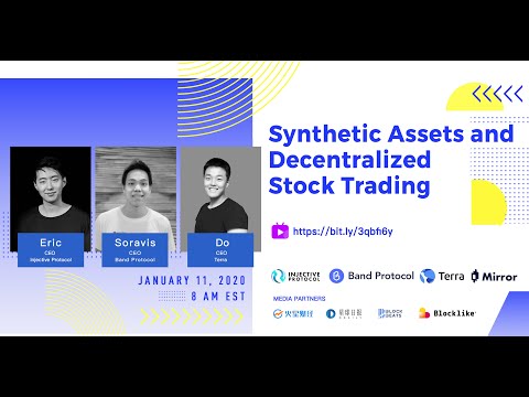 Synthetic Assets and Decentralized Stock Trading: Band Protocol, Terra, and Injective Protocol