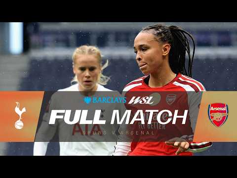FULL MATCH: Tottenham Hotspur v Arsenal | Barclays WSL 26/27