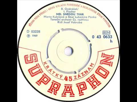 Marta Kubišová - Měl snědou tvář [1969 Vinyl Records 45rpm]