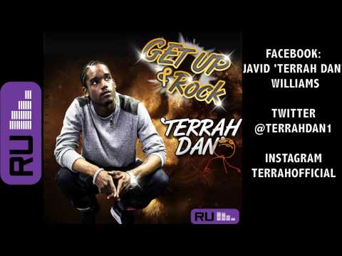 TERRAH DAN  GET UP AND ROCK