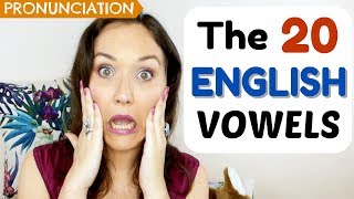 HOW TO PRONOUNCE the 20 Vowel Sounds of British English