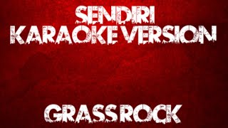 Download lagu GrassRock - sendiri (karaoke) mp3 Download lagu GrassRock - sendiri (karaoke) mp3