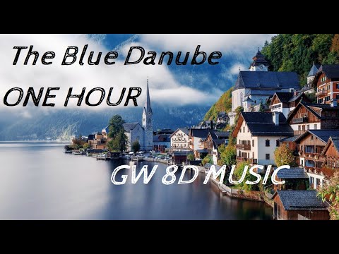 Johann Strauss II 🎧 The Blue Danube ONE HOUR IN 🔊 8D AUDIO🔊 Use Headphones 8D Music