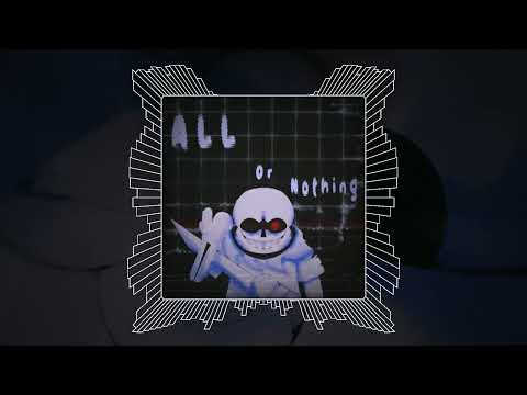 DustTrust - All Or Nothing [Original V2] (Reuploaded)