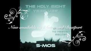 The Holy 8 Year War by S-Mos (Five Months remix)