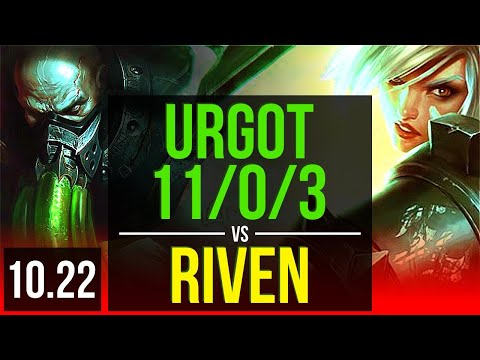 URGOT vs RIVEN (TOP) | 11/0/3, 1700+ games, Legendary, 1.2M mastery | EUW Grandmaster | v10.22
