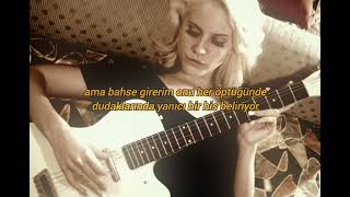 lana del rey - she&#39;s not me (ride-or-die) türkçe çeviri 