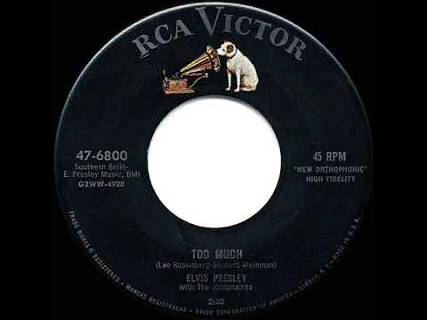 1957 HITS ARCHIVE: Too Much - Elvis Presley (a #1 record)