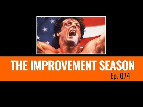 074: The Improvement Season - Competing to Win