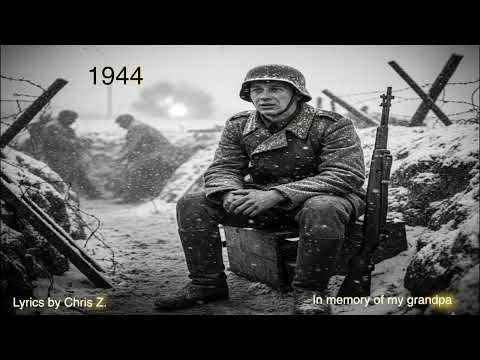 Neunzehnhundertvierundvierzig (1944) – Lyrics by Chris Z.