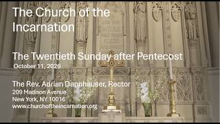 The Twentieth Sunday of Pentecost – October 11, 2026
