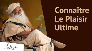 La glande pinéale, un bien plus grand plaisir que le sexe | Sadhguru Français