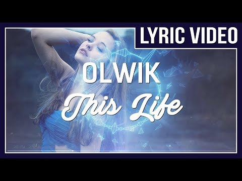 OLWIK - This Life (feat. Johnning) [LYRICS]  • No Copyright Sounds •