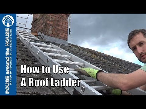 How to use a roof ladder. Roof ladder tutorial for DIY enthusiasts.
