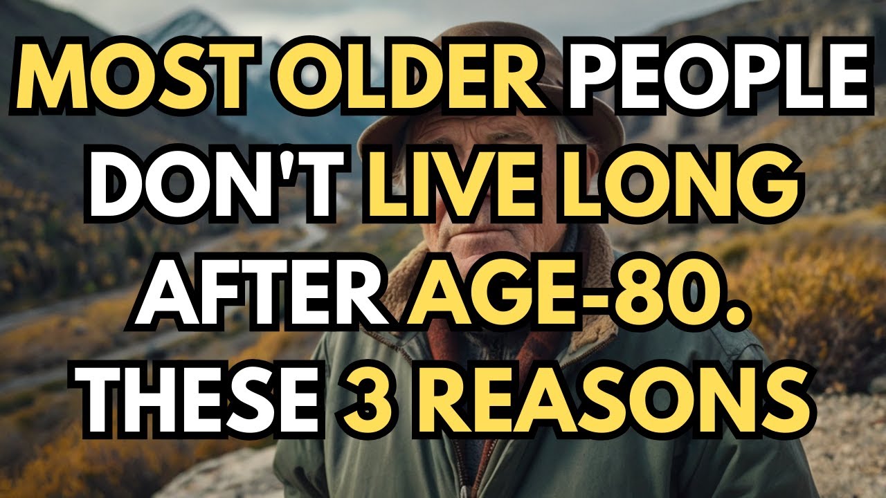 Why Most Seniors Have a Short Lifespan After 80 and 5 Secrets to Living Beyond 100 Wisdom for Old.