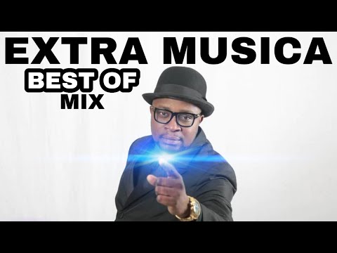 EXTRA MUSICA #BEST OF MIX