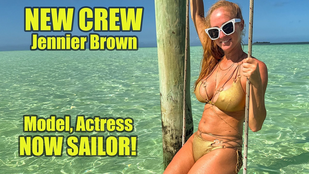 From the Runway to the Sailboat – Meet Our New Crew Member Jennifer Brown