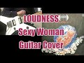 LOUDNESS - Sexy Woman - Guitar cover