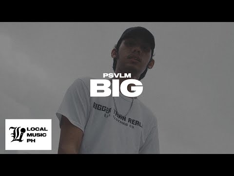 PSVLM - B.I.G (Official Music Video)