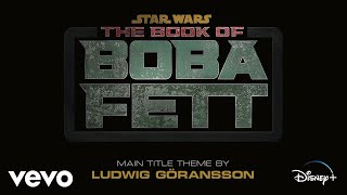 Musik-Video-Miniaturansicht zu The Book of Boba Fett Songtext von Ludwig Göransson