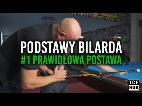 Podstawy bilarda #1: Prawidłowa postawa z Bogdanem Wołkowskim